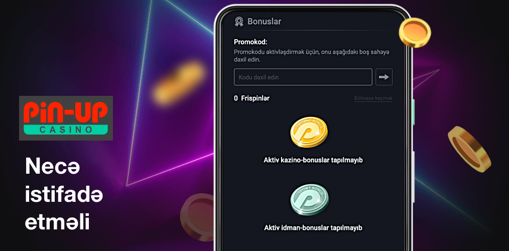 Manual Mən Pin Up promo kodundan necə istifadə edirəm